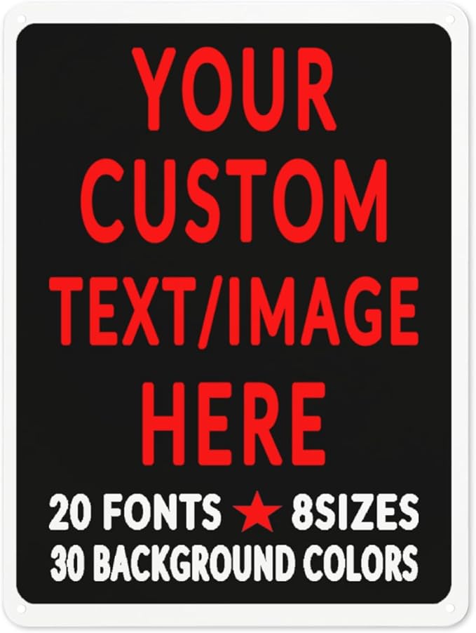 Custom Sign Personalized Custom Metal Sign, Customize For Office, Business, Workplace, Office, Home, Delivery Signs 12x17