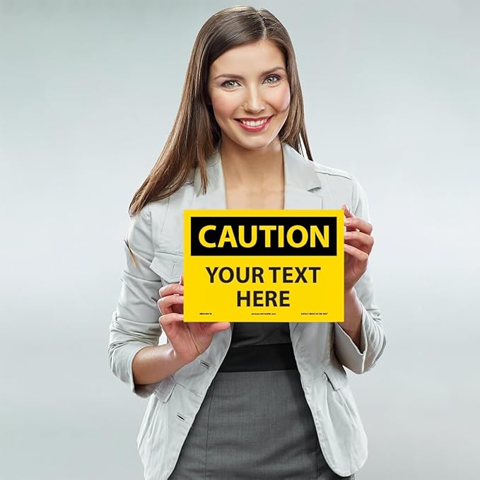 Custom OSHA Style Caution Sign 7" x 10" Adhesive Vinyl Sign, Customizable "Your Text Here", by AccuformNMC Made in USA